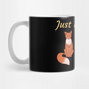 Just A Girl Who Loves Foxes Mug